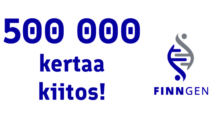 Text "500 000 kertaa kiitos" och FinnGen logo.
